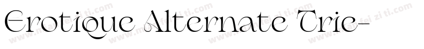 Erotique Alternate Trie字体转换
